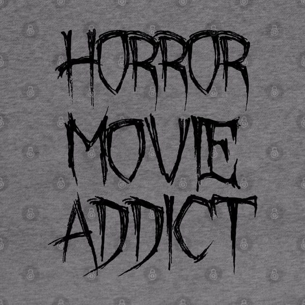 Horror Movie Addict by LunaMay